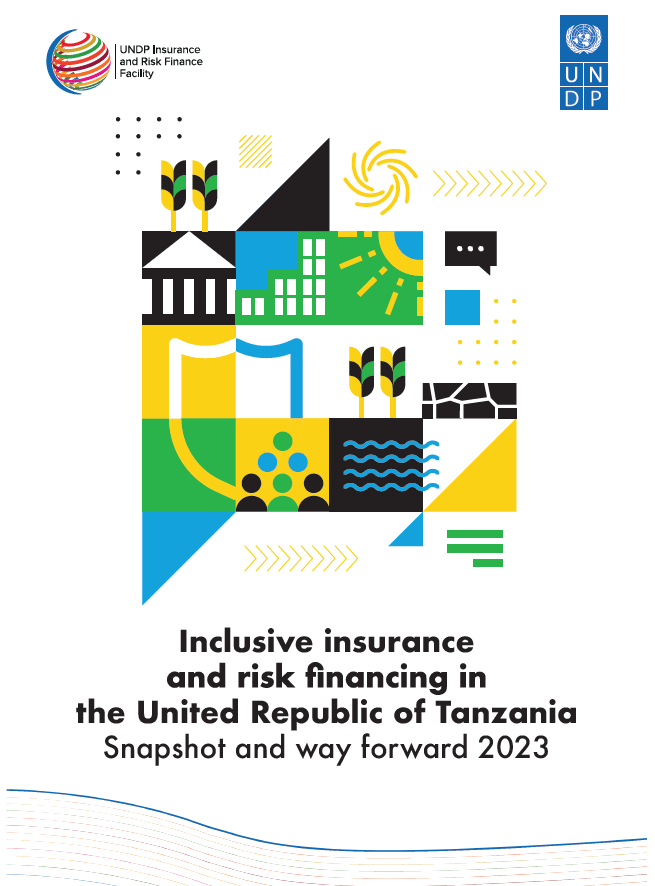 Inclusive insurance and risk financing in Tanzania. Snapshot and way forward 2023